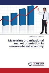 Measuring Organizational Market Orientation in Resource-Based Economy ...