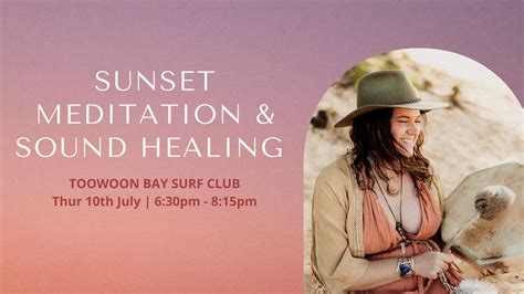 Sunset Meditation & Sound Healing in Long Jetty, Toowoon Bay Surf Life ...