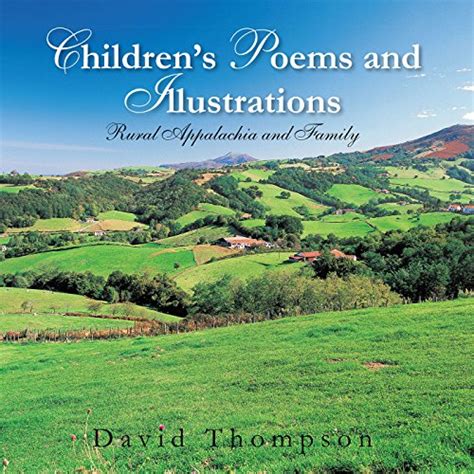 Children’S Poems and Illustrations: Rural Appalachia and Family eBook ...