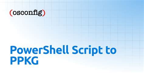 Image result for Example Ppkg PowerShell Script
