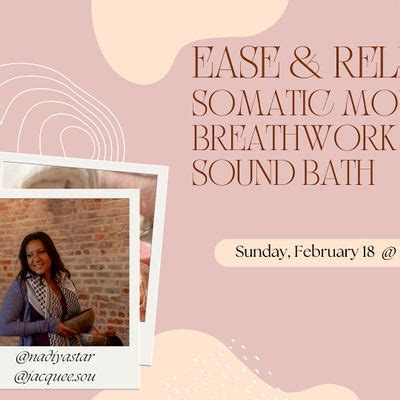 Ease & Release: Somatic Movements, Breathwork and Sound Bath, Adose ...