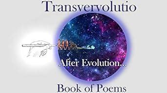 Transvervolutio. After Evolution... Book of Poems eBook : Samu, Zsolt ...