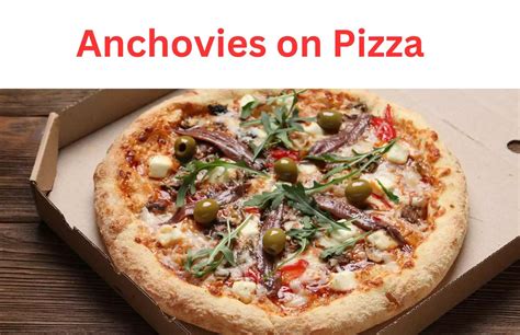 Anchovy Pizza: How to Love This Salty Topping?