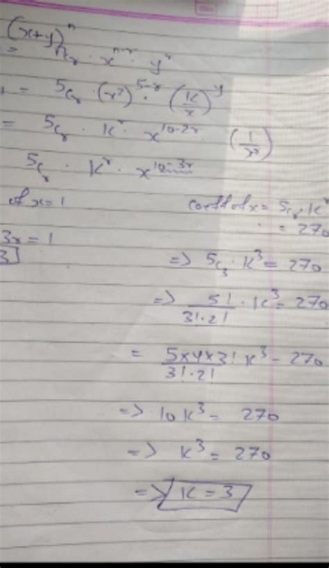 In the expansion of (x + k)’, where k e R, the coefficient of the term ...