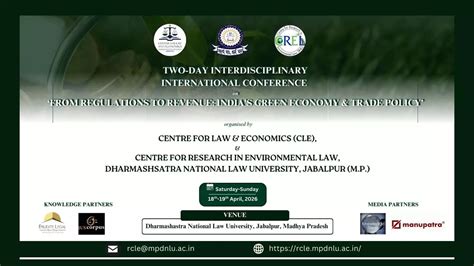 DNLU Jabalpur To Host International Conference On India's Green Economy ...