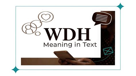 WDH Meaning in Text: Decode the Ultimate Slang Secret That's Taking ...