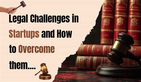 Legal Challenges in Startups and How to Overcome Them - Advocate J ...