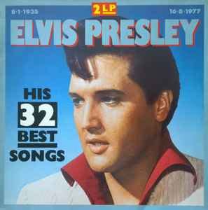 Elvis Presley - His 32 Best Songs (Vinyl, LP, Compilation) | Discogs