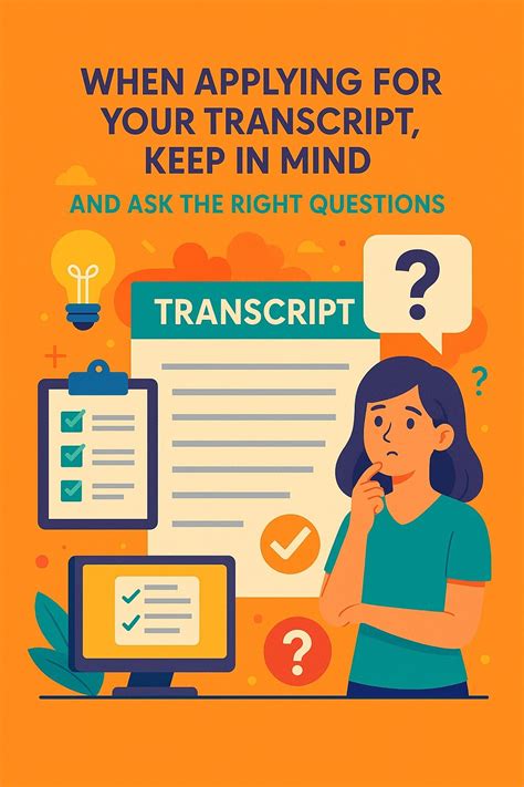 When Applying for Your Transcript, Keep in Mind And Ask The Right ...