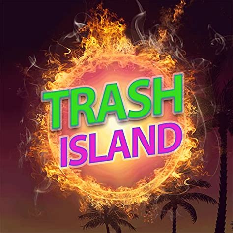 TRASH ISLAND : Debora Tautscher und Valentin Galic: Amazon.in: Books