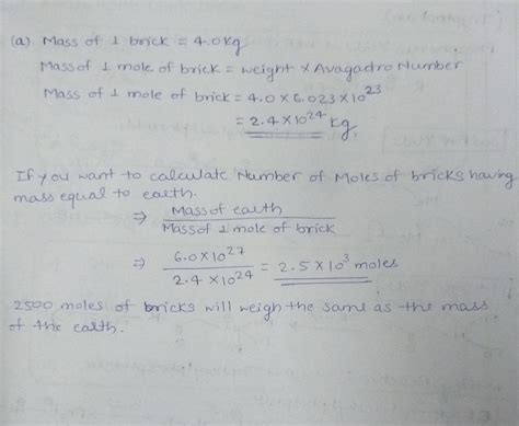 [Solved] A brick has a mass of 4.0 kh and the earth has a mass of 6.0x10^27... | Course Hero