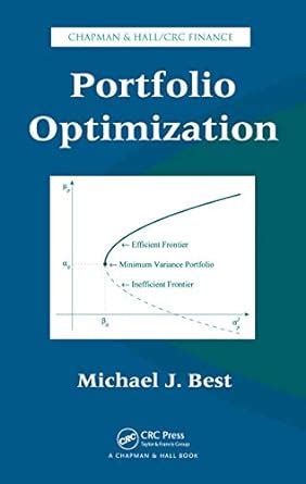 Portfolio Optimization (Chapman and Hall/CRC Financial Mathematics ...