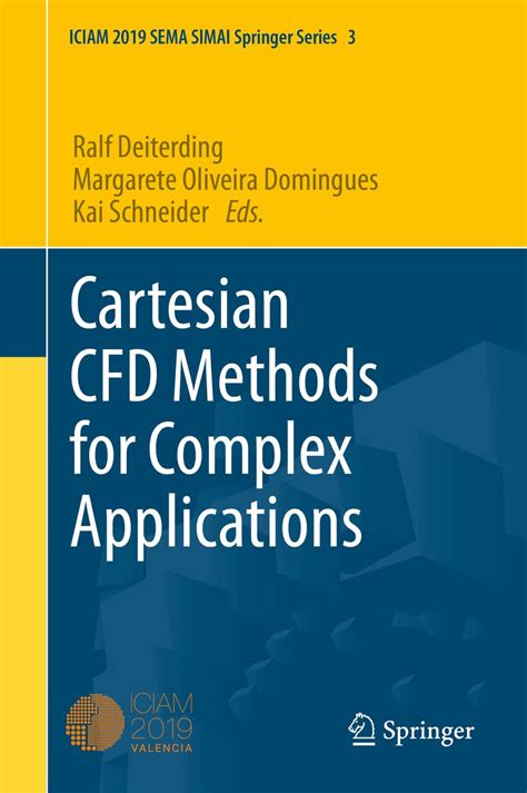 Buy Cartesian CFD Methods for Complex Applications: 3 (SEMA SIMAI ...