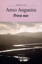 PENSA NAO | ANXO ANGUEIRA VITURRO | Edicións Xerais | Casa del Libro