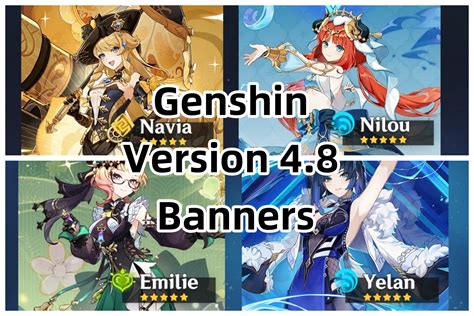 Officially Announced: Genshin 4.8 Banners! Yelan, Nilou and Navia are ...