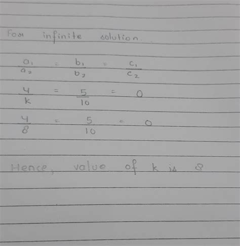 find k if equations have infinitely many solutions: 4x+5y=0 and kx+10y ...