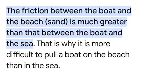 5. Why is it more difficult to pull a boat on the beach than on the sea ...