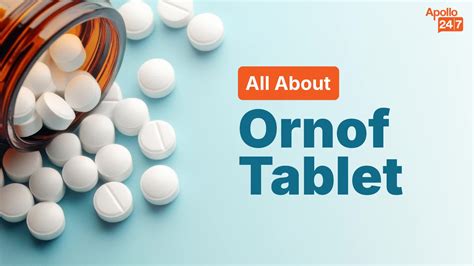 Ornof Tablet | Uses, Side Effects, Price | Apollo Pharmacy