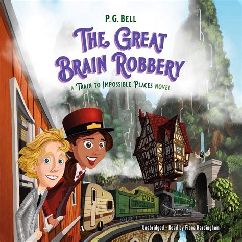 Buy The Great Brain Robbery: Library Edition: A Train to Impossible ...