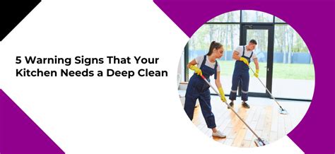 5 Warning Signs That Your Kitchen Needs a Deep Clean