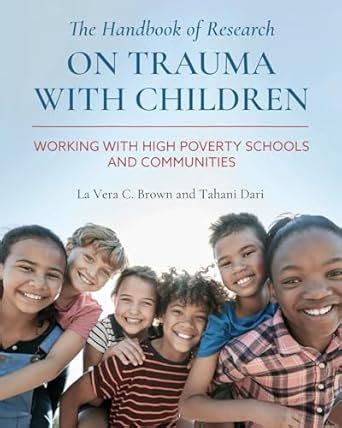 Buy The Handbook of Research on Trauma with Children: Working with High ...