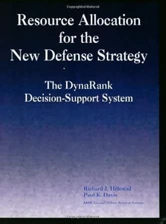 Resource Allocation of the New Defense Strategy: The DynaRank Decision ...