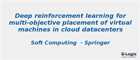 Deep reinforcement learning for multi-objective placement | S-Logix