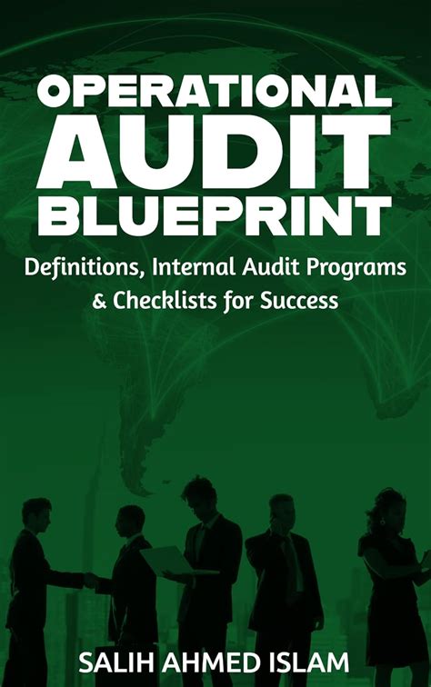 The Operational Audit Blueprint: Definitions, Internal Audit Programs ...