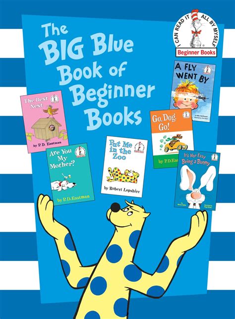 The Big Blue Book of Beginner Books: Go, Dog. Go!, Are You My Mother ...