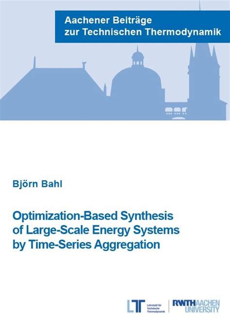 Optimization-Based Synthesis of Large-Scale Energy Systems by Time ...