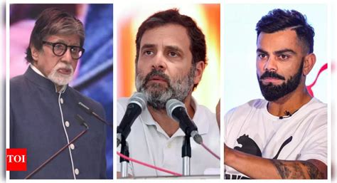 Amitabh Bachchan, Rahul Gandhi, Virat Kohli, Yogi Adityanath: Big names ...