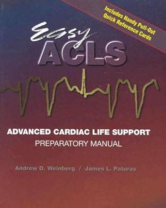 Buy Easy ACLS: Advanced Cardiac Life Support Preparatory Manual Book ...