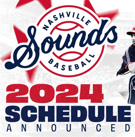 The Nashville Sounds Drop 2024 Schedule - The Sports Credential