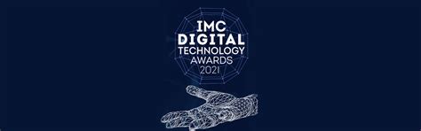 IMC Digital Technology Awards - Excellence Awards in IT
