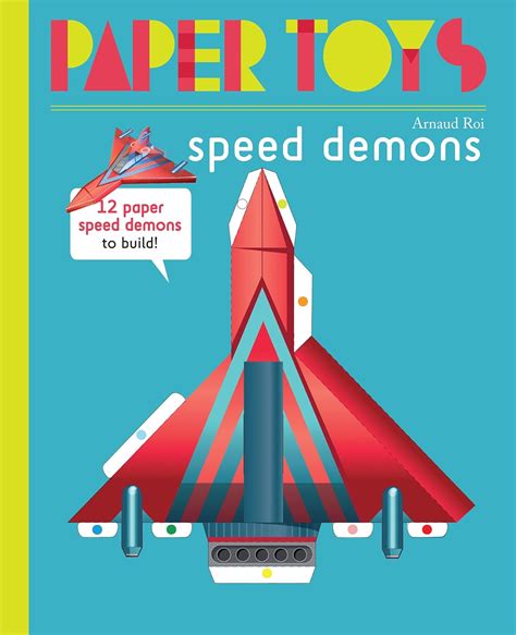 Buy Paper Toys: Speed Demons: 12 Paper Robots to Build Book Online at ...