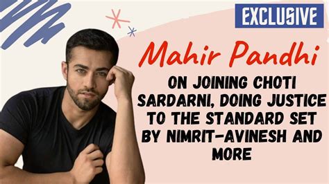 Mahir Pandhi on his role in Choti Sardarni: Wearing a turban is a huge ...