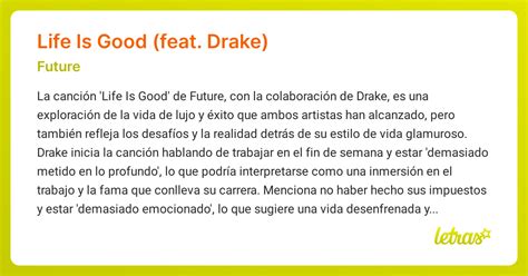 Significado de la canción LIFE IS GOOD (FEAT. DRAKE) (Future) - LETRAS.COM