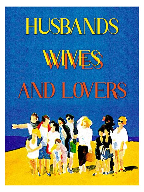 Prime Video: Husbands, Wives And Lovers
