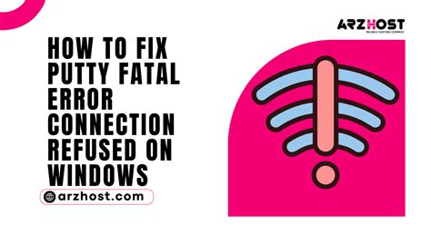 Image result for Putty Network Error Connection Refused