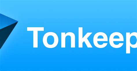 Tonkeeper - TON кошелек. Как использовать базовый потенциал ...