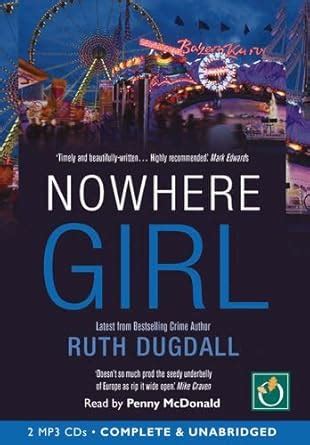 Nowhere Girl : Dugdall, Ruth, Mcdonald, Penny: Amazon.in: Books