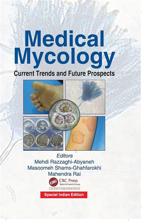 Medical Mycology : Current Trends and Future Prospects (Special Indian ...