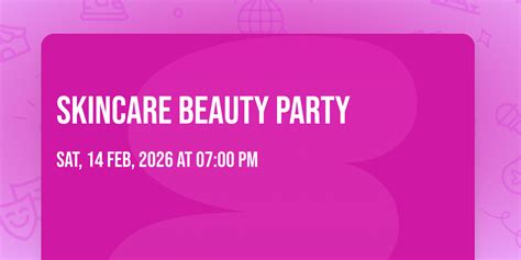 Skincare Beauty Party, Ota Ogun State, Lagos, 14 February 2026 | AllEvents