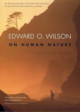 On Human Nature: Twenty-Fifth Anniversary Edition, With a New Preface ...