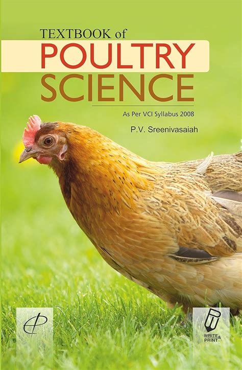 Textbook of Poultry Science (As Per VCI Syllabus 2008) : P.V ...