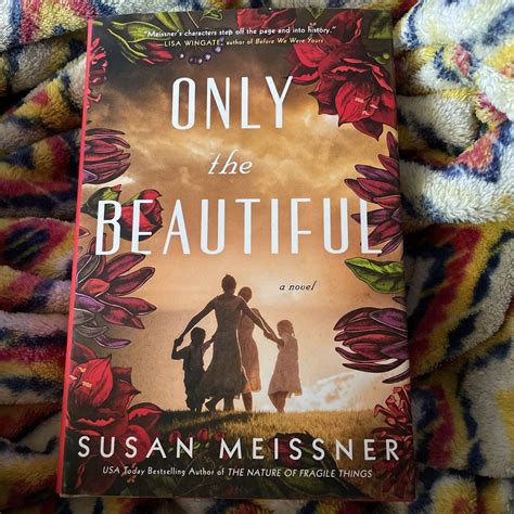 Only the Beautiful by Susan Meissner