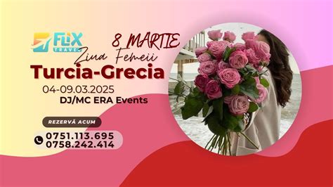 Ziua Femeii - 8 Martie in Turcia si Grecia, FLIX Travel, Constanta, 4 ...