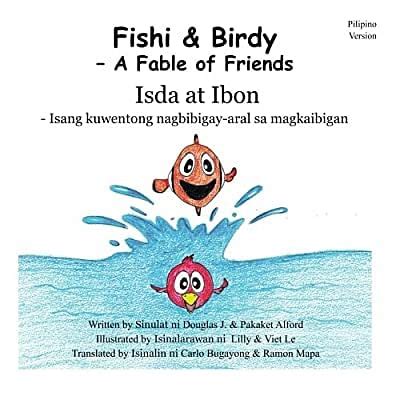 Buy Fishi and Birdy Isda at Ibon - Pilipino Version: A Fable of Friends ...