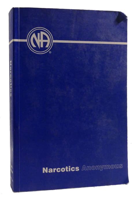 NARCOTICS ANONYMOUS | Anonymous | Sixth Edition; Third Printing