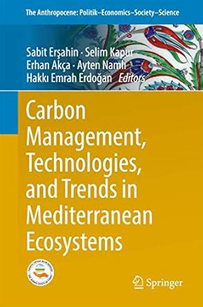 Buy Carbon Management, Technologies, and Trends in Mediterranean ...